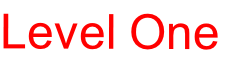 Level One